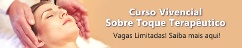 Saiba mais sobre o Curso de Toque Terapêutico